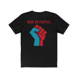 Black "MADE ON PURPOSE" T- Shirt