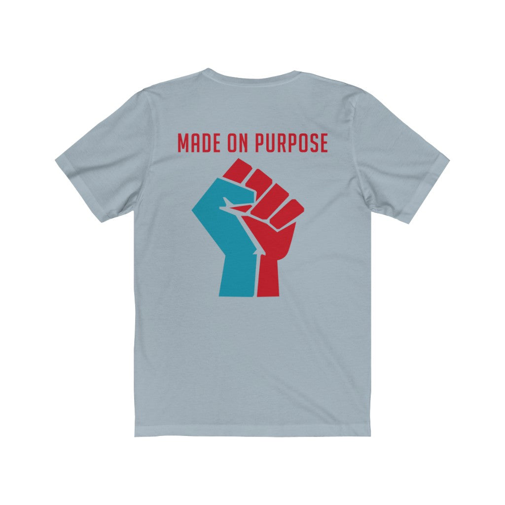 Light Blue "MADE ON PURPOSE" T- Shirt